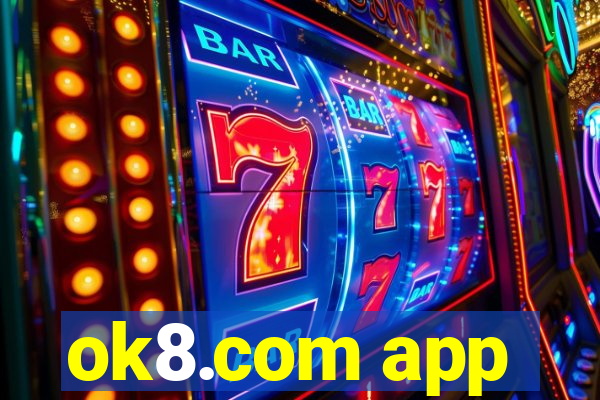 ok8.com app